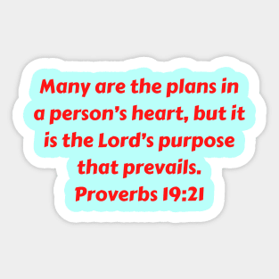 Bible Verse Proverbs 19:21 Sticker